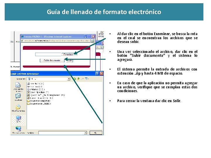 Guía de llenado de formato electrónico • Al dar clic en el botón Examinar,
