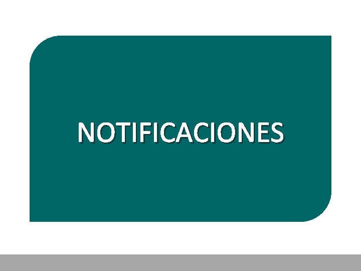 NOTIFICACIONES 