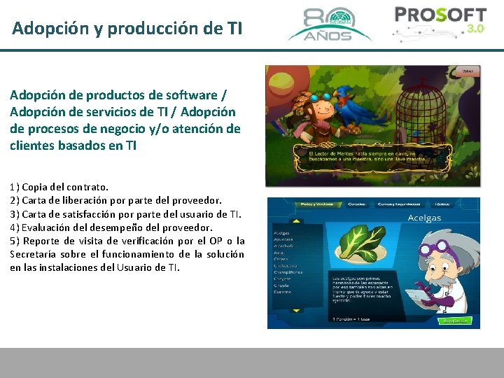 Adopción y producción de TI Adopción de productos de software / Adopción de servicios
