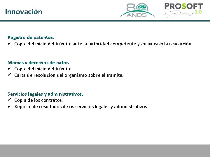 Innovación Registro de patentes. ü Copia del inicio del trámite ante la autoridad competente