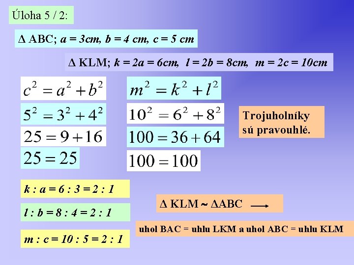 Úloha 5 / 2: Δ ABC; a = 3 cm, b = 4 cm,