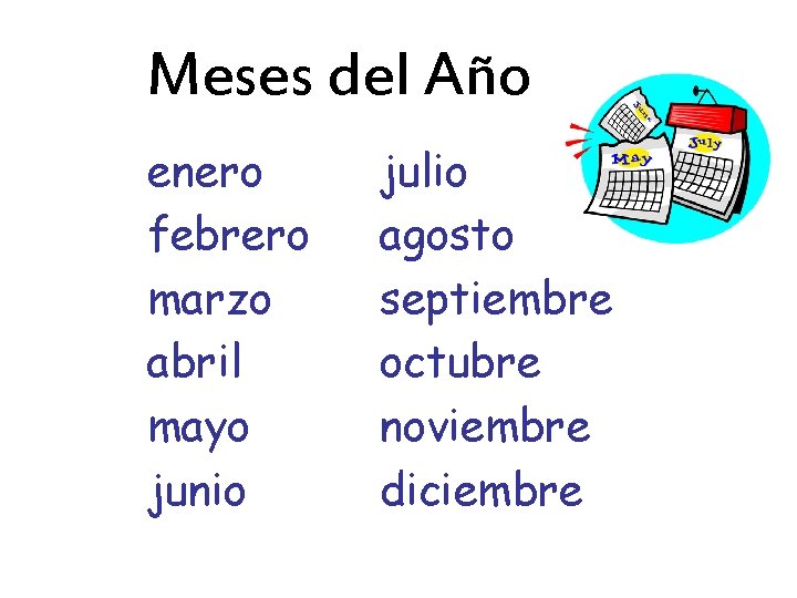 Meses del Año enero febrero marzo abril mayo junio julio agosto septiembre octubre noviembre