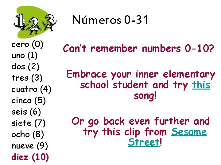 Números 0 -31 cero (0) uno (1) dos (2) tres (3) cuatro (4) cinco