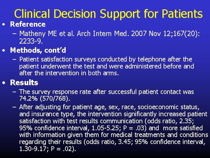 Clinical Decision Support for Patients • Reference – Matheny ME et al. Arch Intern