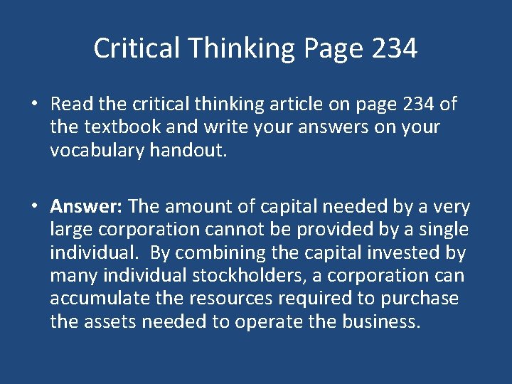 Critical Thinking Page 234 • Read the critical thinking article on page 234 of