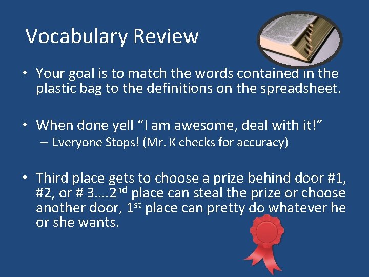 Vocabulary Review • Your goal is to match the words contained in the plastic