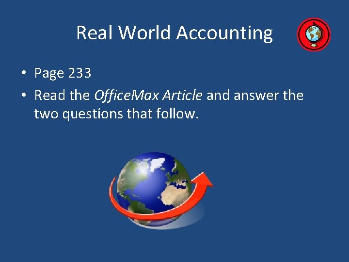 Real World Accounting • Page 233 • Read the Office. Max Article and answer