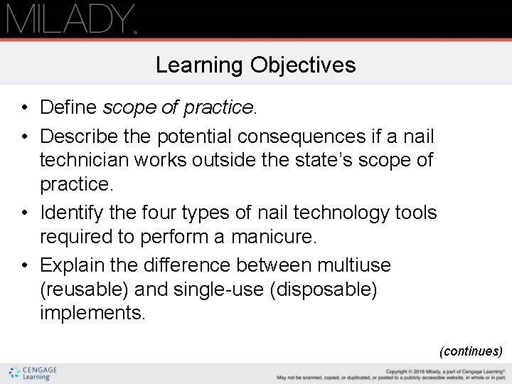 Learning Objectives • Define scope of practice. • Describe the potential consequences if a