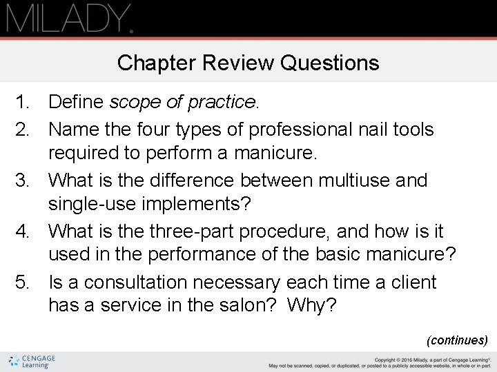 Chapter Review Questions 1. Define scope of practice. 2. Name the four types of