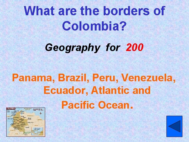 What are the borders of Colombia? Geography for 200 Panama, Brazil, Peru, Venezuela, Ecuador,