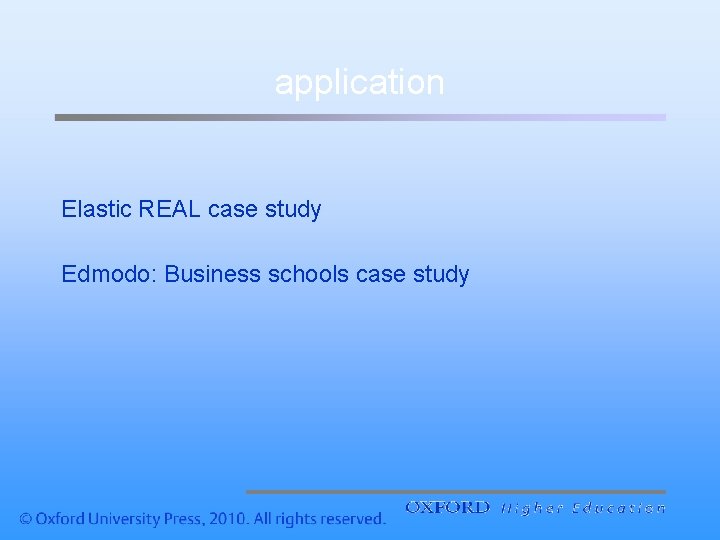 application Elastic REAL case study Edmodo: Business schools case study 
