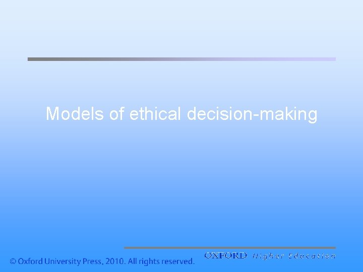 Models of ethical decision-making 