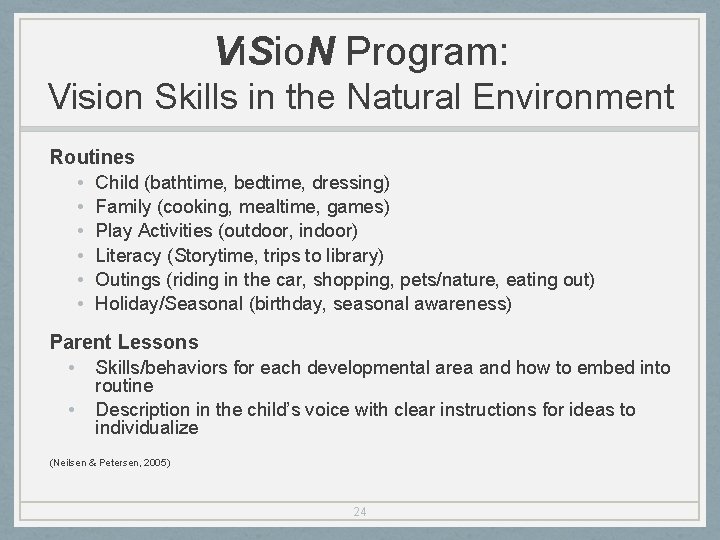 Vi. Sio. N Program: Vision Skills in the Natural Environment Routines • Child (bathtime,