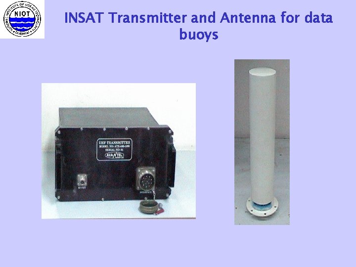 INSAT Transmitter and Antenna for data buoys 