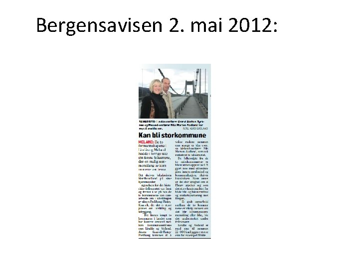 Bergensavisen 2. mai 2012: 