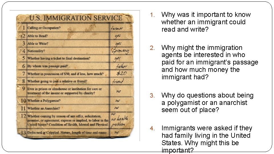 1. Why was it important to know whether an immigrant could read and write?