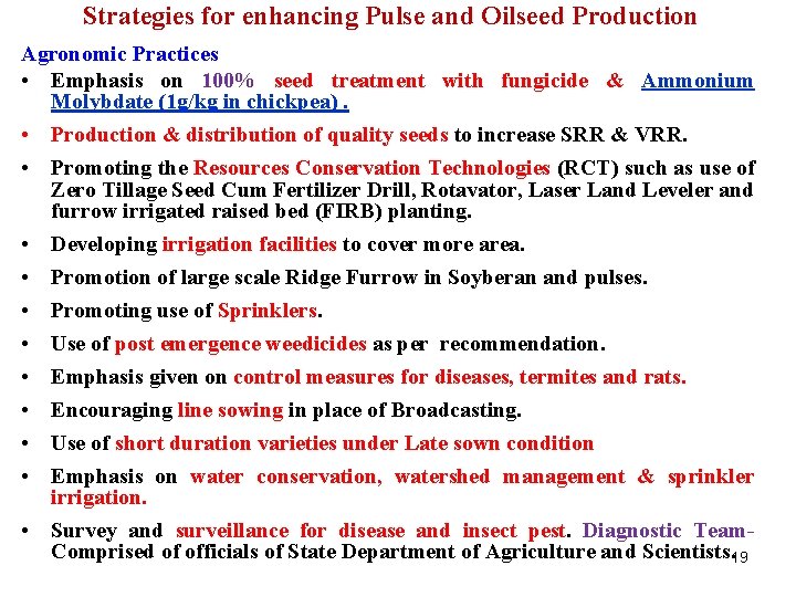 Strategies for enhancing Pulse and Oilseed Production Agronomic Practices • Emphasis on 100% seed