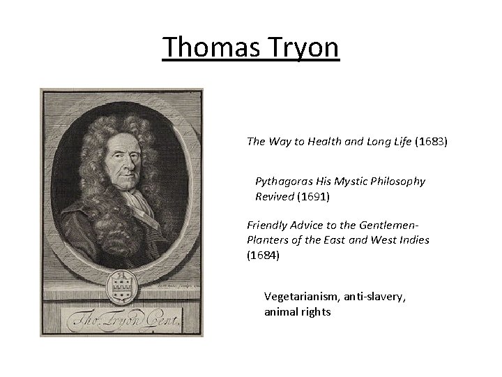 Thomas Tryon The Way to Health and Long Life (1683) Pythagoras His Mystic Philosophy