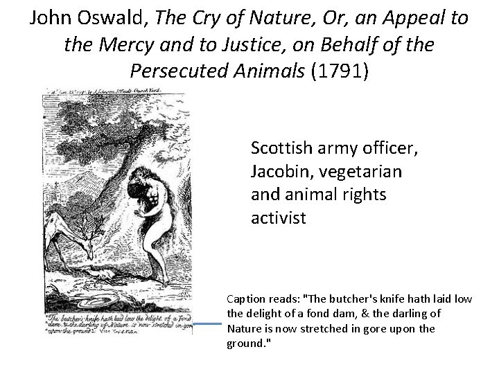 John Oswald, The Cry of Nature, Or, an Appeal to the Mercy and to