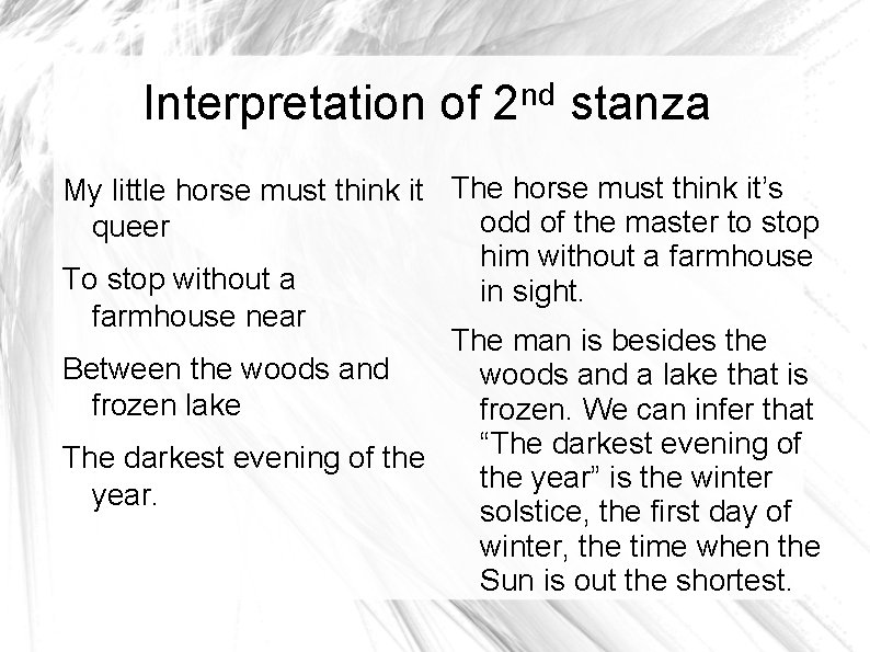 Interpretation of 2 nd stanza My little horse must think it The horse must