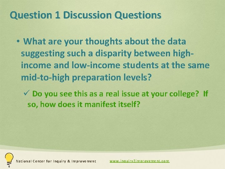 Question 1 Discussion Questions • What are your thoughts about the data suggesting such