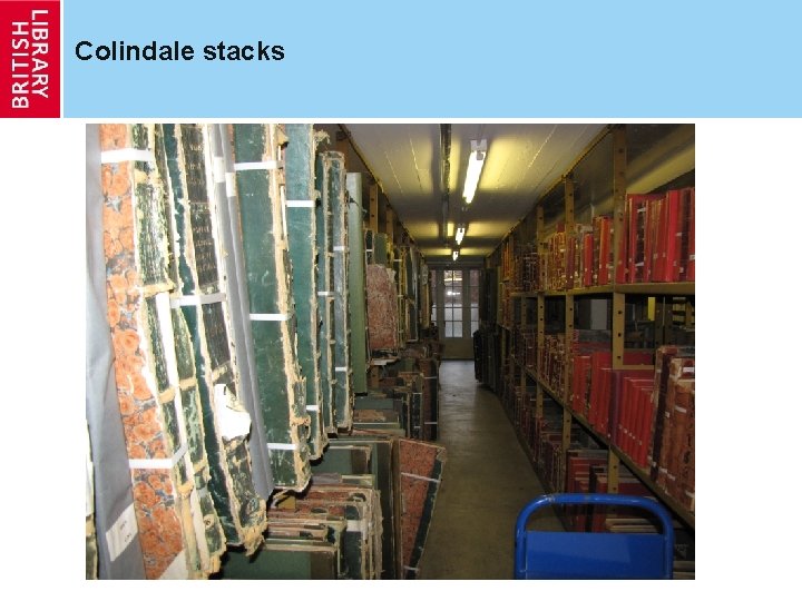 Colindale stacks 