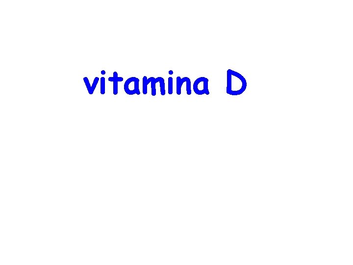 vitamina D 