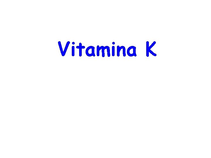 Vitamina K 