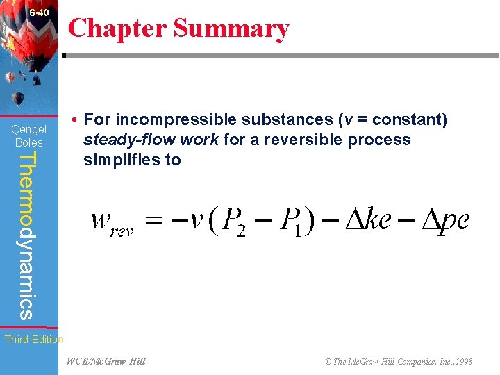 6 -40 Çengel Boles Chapter Summary Thermodynamics • For incompressible substances (v = constant)