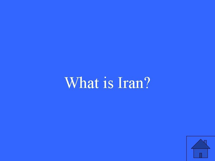 What is Iran? 