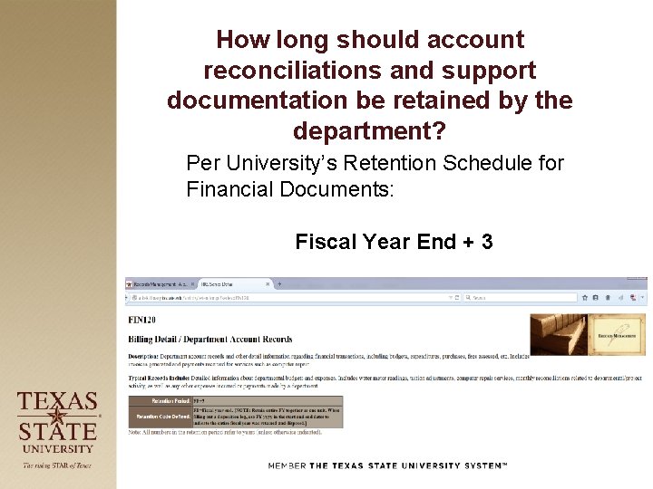 How long should account reconciliations and support documentation be retained by the department? Per