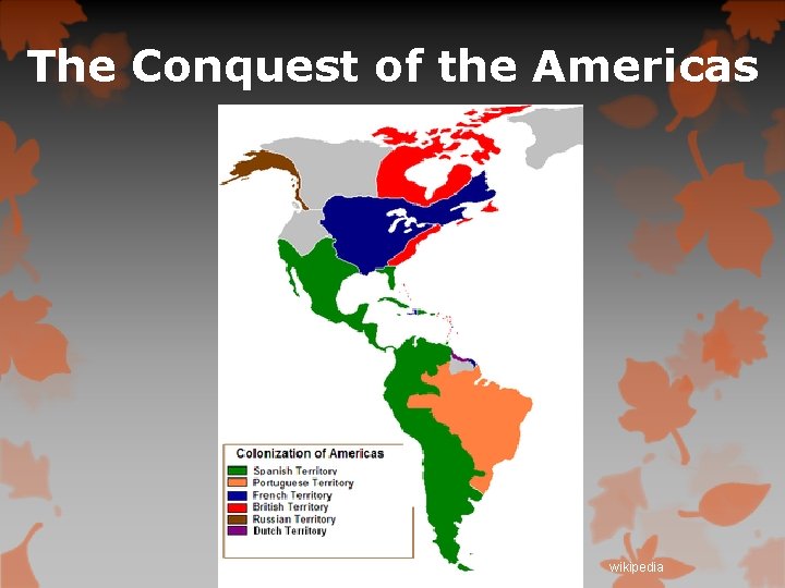The Conquest of the Americas wikipedia 