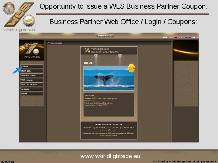 Opportunity to issue a WLS Business Partner Coupon: Business Partner Web Office / Login