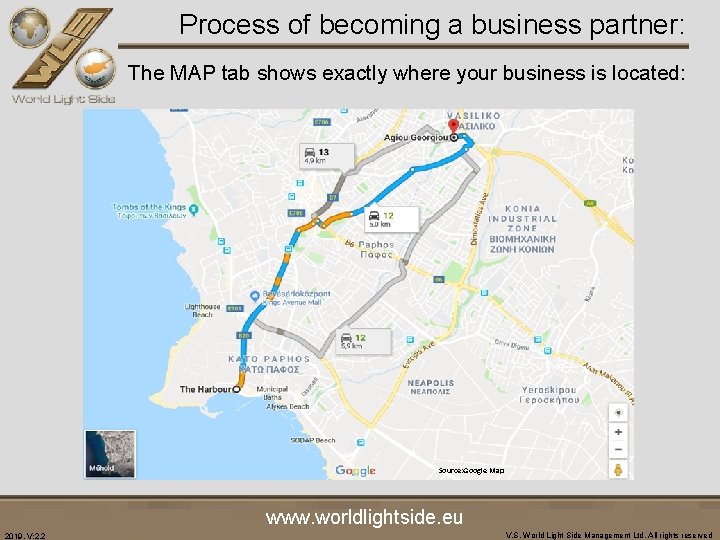 Process of becoming a business partner: The MAP tab shows exactly where your business