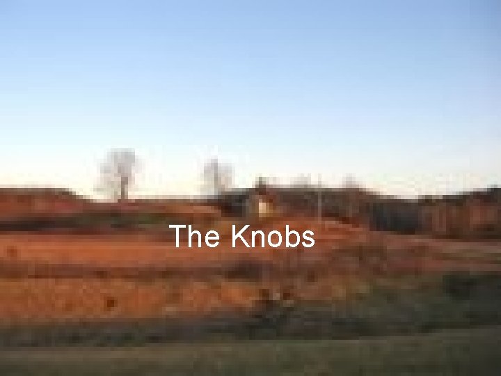 The Knobs 