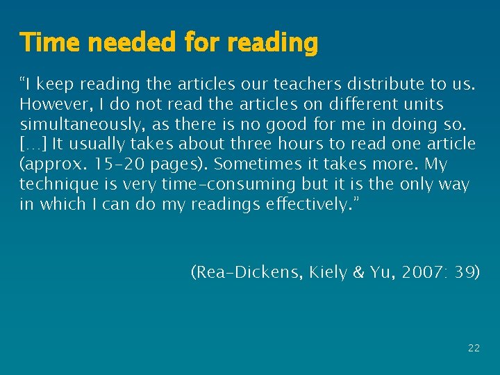 Time needed for reading “I keep reading the articles our teachers distribute to us.
