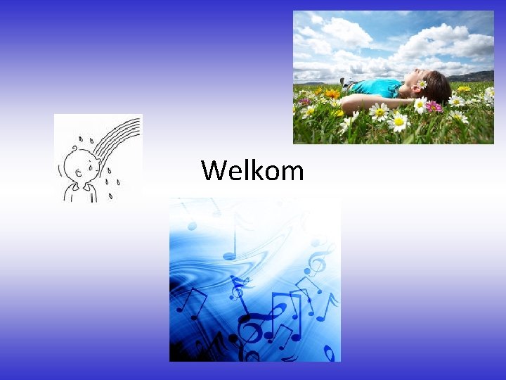 Welkom 