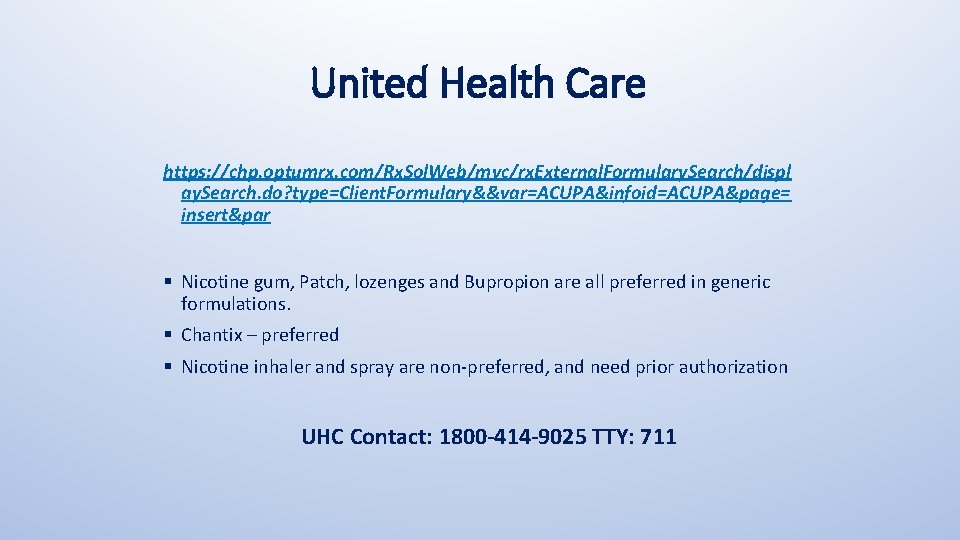 United Health Care https: //chp. optumrx. com/Rx. Sol. Web/mvc/rx. External. Formulary. Search/displ ay. Search.