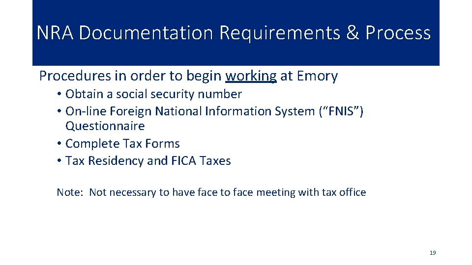 NRA Documentation Requirements & Process Procedures in order to begin working at Emory •