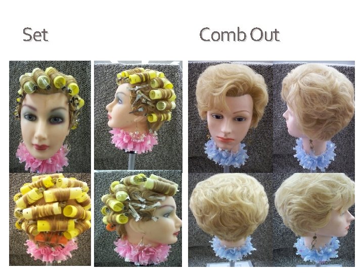 Set Comb Out 