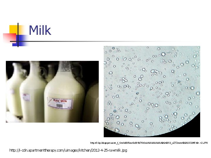 Milk http: //3. bp. blogspot. com/_f_Om. Adl. U 5 os/Sv. W 4 b 7