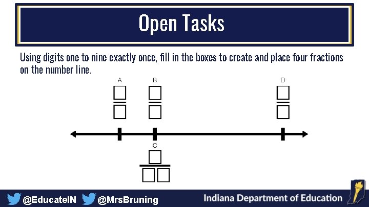 Open Tasks Using digits one to nine exactly once, fill in the boxes to