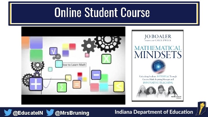 Online Student Course @Educate. IN @Mrs. Bruning 