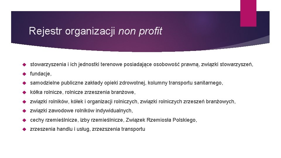 Rejestr organizacji non profit stowarzyszenia i ich jednostki terenowe posiadające osobowość prawną, związki stowarzyszeń,