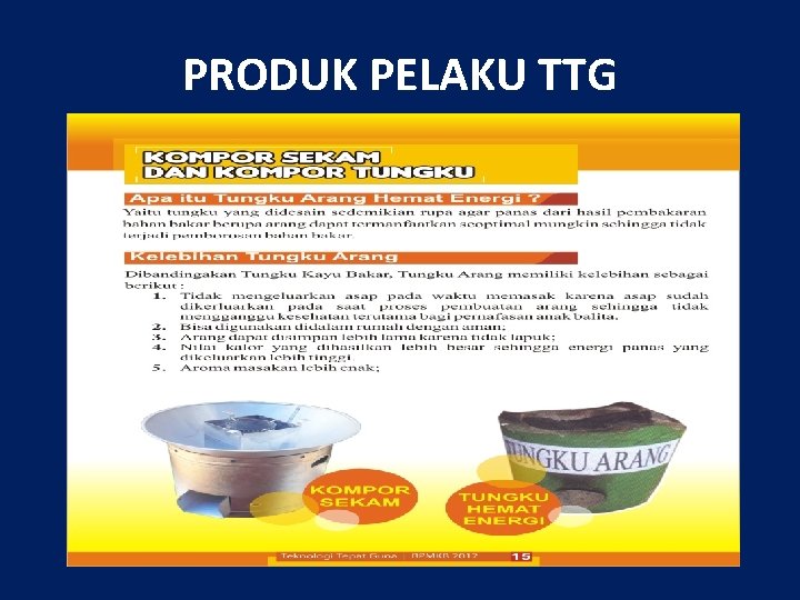 PRODUK PELAKU TTG 