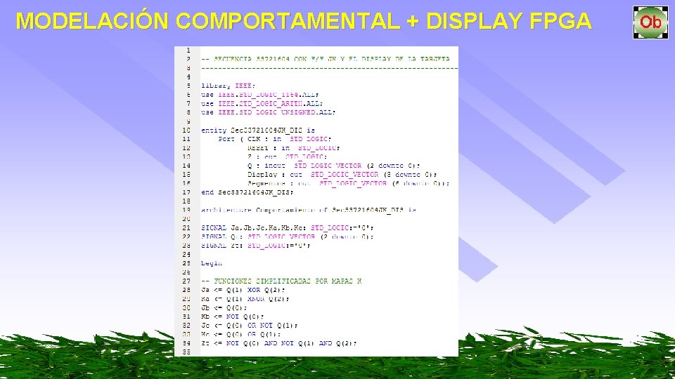 MODELACIÓN COMPORTAMENTAL + DISPLAY FPGA 