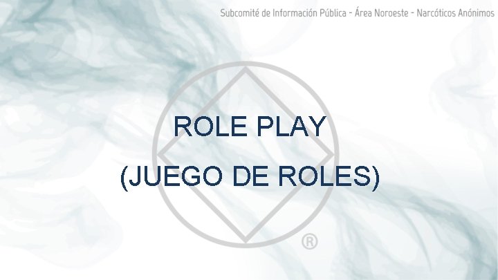 ROLE PLAY (JUEGO DE ROLES) 