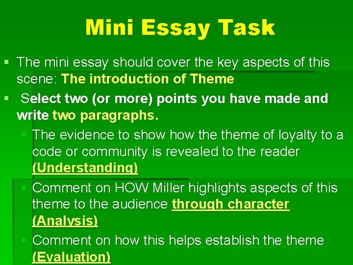 Mini Essay Task § The mini essay should cover the key aspects of this