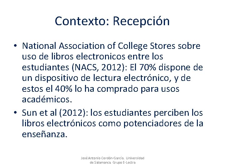 Contexto: Recepción • National Association of College Stores sobre uso de libros electronicos entre