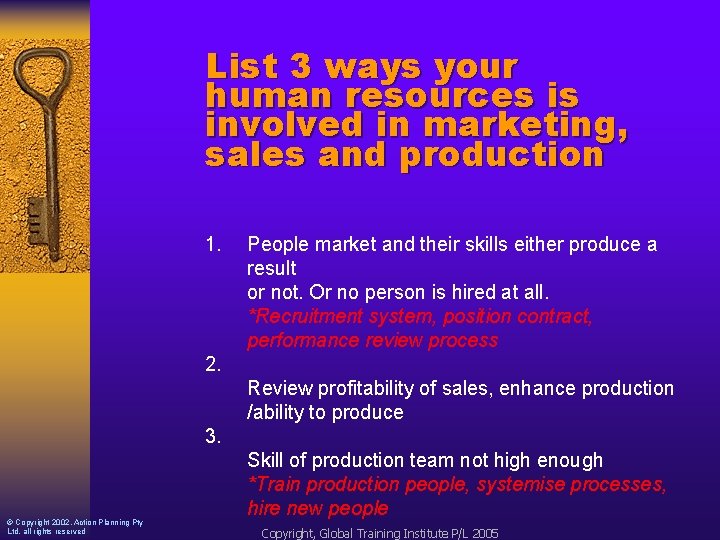 List 3 ways your human resources is involved in marketing, sales and production 1.